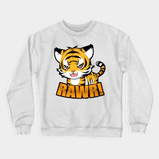 Cute Cartoon Tiger - RAWR Crewneck Sweatshirt